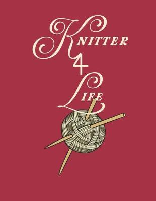 Book cover for Knitter 4 Life