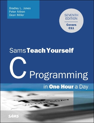 Book cover for C Programming in One Hour a Day, Sams Teach Yourself