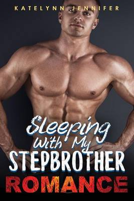 Book cover for Sleeping with My Stepbrother