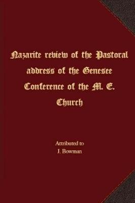 Book cover for Nazarite review of the Pastoral address of the Genesee Conference of the M. E. Church