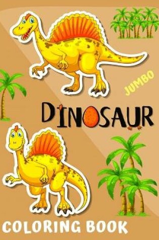 Cover of Jumbo Dinosaur Coloring Book