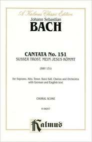 Cover of Cantata No. 151 - Susser Trost, mein Jesus kommt