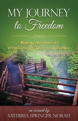 Cover of My Journey to Freedom