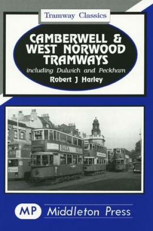 Cover of Camberwell and West Norwood Tramways