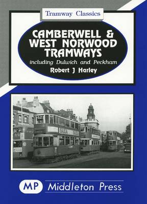 Cover of Camberwell and West Norwood Tramways