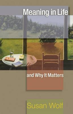 Book cover for Meaning in Life and Why it Matters