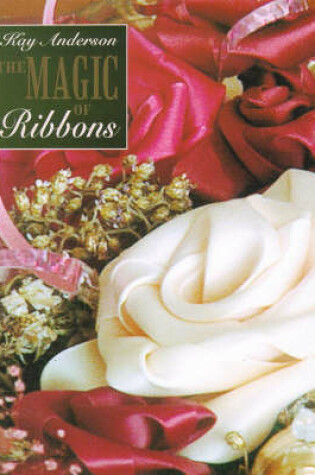 Cover of The Magic of Ribbons