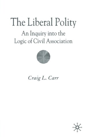 Cover of The Liberal Polity