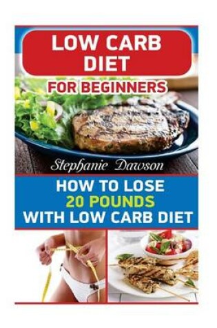 Cover of Low Carb Diet for Beginners