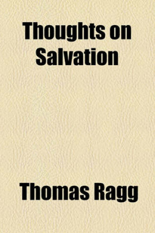 Cover of Thoughts on Salvation