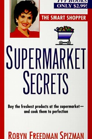 Cover of Supermarket Secrets