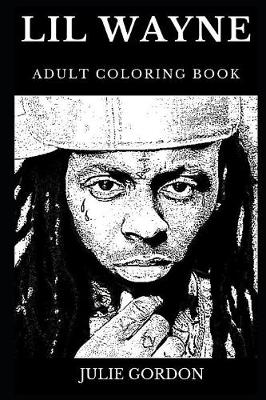 Cover of Lil Wayne Adult Coloring Book