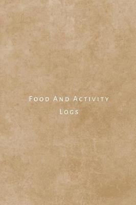 Book cover for Food and Activity Logs