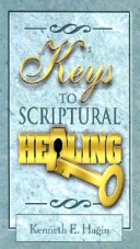 Book cover for Keys to Scriptural Healing