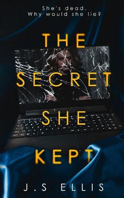 Book cover for The Secret She Kept