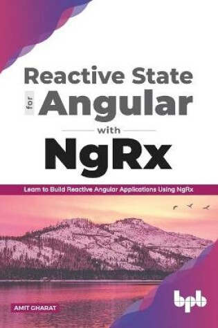 Cover of Reactive State for Angular with NgRx