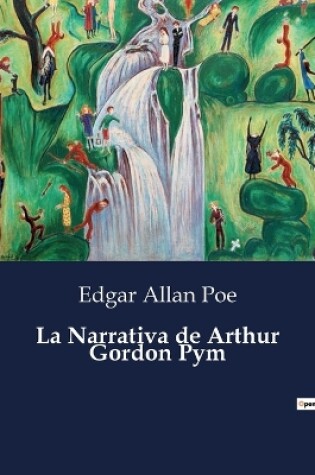 Cover of La Narrativa de Arthur Gordon Pym