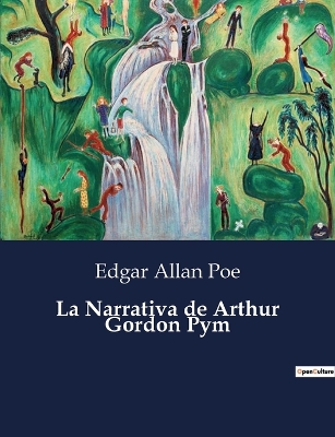 Book cover for La Narrativa de Arthur Gordon Pym