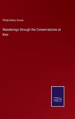 Book cover for Wanderings through the Conservatories at Kew