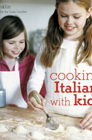 Cover of Cooking Italian with Kids