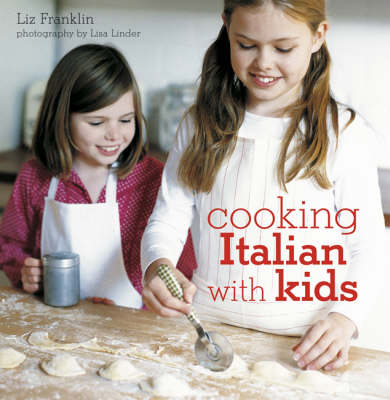 Book cover for Cooking Italian with Kids