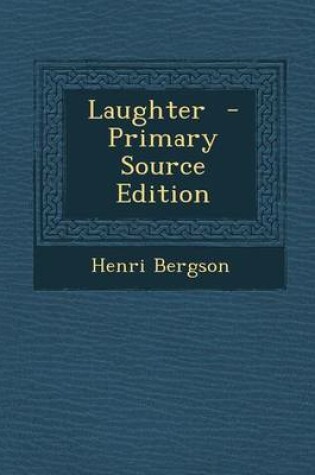 Cover of Laughter - Primary Source Edition