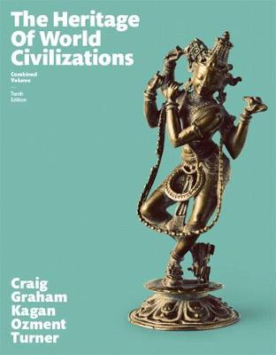 Book cover for The Heritage of World Civilizations, Combined Volume (Subscription)
