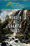 Book cover for Murder At Granite Falls