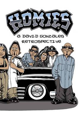 Book cover for Homies: A David Gonzales Retrospective