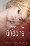 Book cover for Undone