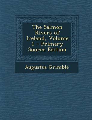 Book cover for The Salmon Rivers of Ireland, Volume 1