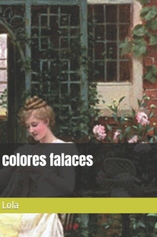 Cover of colores falaces