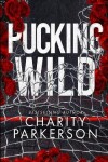 Book cover for Pucking Wild