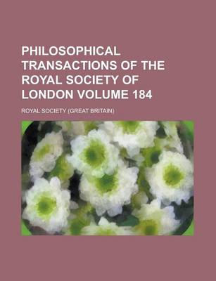 Book cover for Philosophical Transactions of the Royal Society of London Volume 184