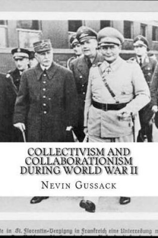 Cover of Collectivism and Collaborationism During World War II