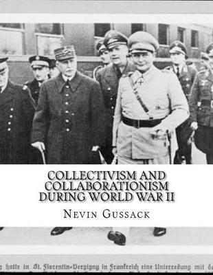 Book cover for Collectivism and Collaborationism During World War II