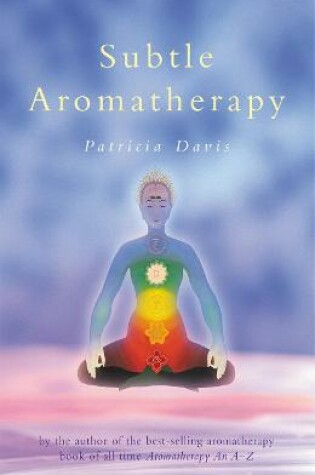 Cover of Subtle Aromatherapy