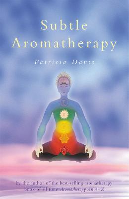 Book cover for Subtle Aromatherapy