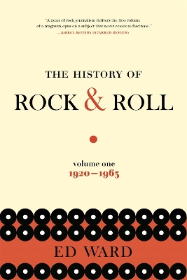 Book cover for The History of Rock & Roll, Volume 1: 1920-1963