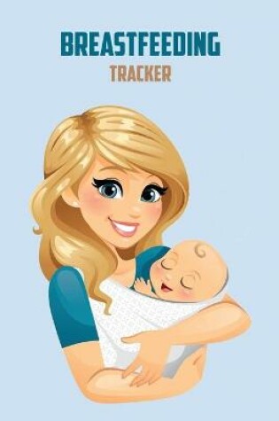 Cover of Breastfeeding Tracker