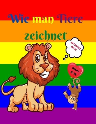 Book cover for Wie man Tiere zeichnet