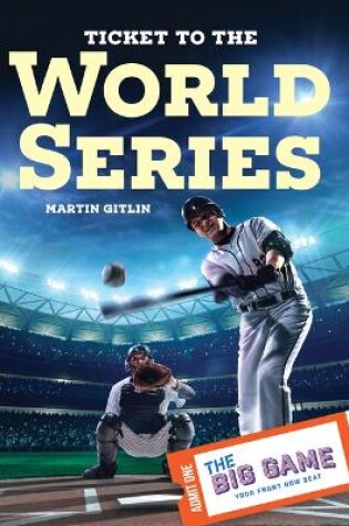 Cover of Ticket to the World Series