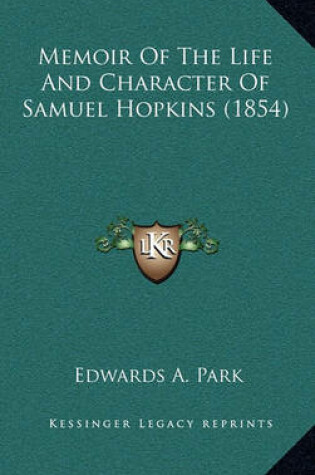 Cover of Memoir of the Life and Character of Samuel Hopkins (1854)