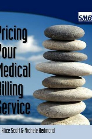 Cover of Pricing Your Medical Billing Service