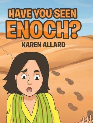 Cover of Have You Seen Enoch?