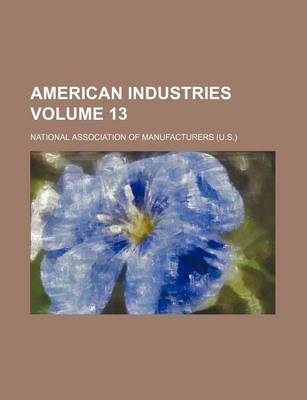 Book cover for American Industries Volume 13