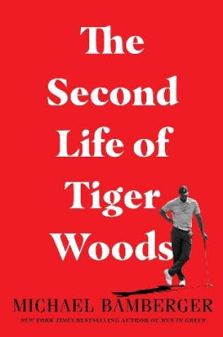 Cover of The Second Life of Tiger Woods