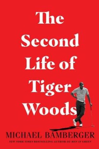 Cover of The Second Life of Tiger Woods