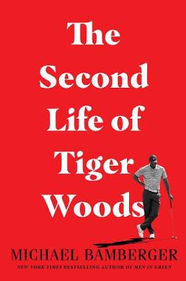 Book cover for The Second Life of Tiger Woods