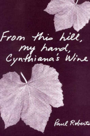 Cover of From This Hill, My Hand, Cynthiana's Wine